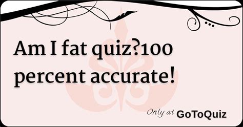 am i fat quiz with pictures: Exploring Body Image Through Visual Assessments