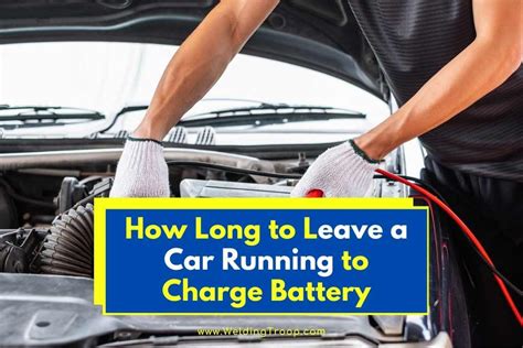 How Long to Leave Car Running to Charge Battery: A Symphony of Time and Energy